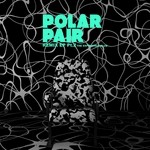 cover: Polar Pair - Remix EP Pt 2: The Experience Club