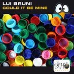 cover: Lui Bruni - Could It Be Mine