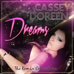 cover: Cassey Doreen - Dreams (The Remix Collection)