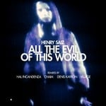 cover: Henry Saiz - All The Evil Of This World