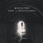 cover: Mystic Trip - Gone