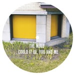 cover: The Mole - Could It Be You & Me