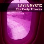 cover: Layla Mystic - The Forty Thieves