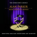 cover: Various - The Director's Choice: Alan Parker (Music From His Movies)