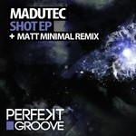 cover: Madutec - Shot EP