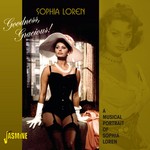 cover: Sophia Loren - Goodness Gracious ! - A Musical Portrait Of Sophia Loren