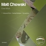 cover: Matt Chowski - One Wish