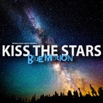 cover: Blue Motion|Various - Kiss The Stars