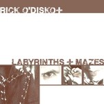 cover: Rick Odisko - Labyrinths + Mazes EP