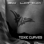 cover: Lanta, Ed|Marian Castle - Toxic Curves