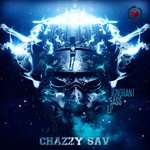 cover: Chazzy Sav - Ignorant Bass