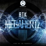 cover: Btk - Megahertz (Explicit)