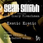 cover: Smith, Sean|Arnaud The Crazy Frenchman - Exotic Erotic