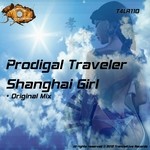 cover: Prodigal Traveler - Shanghai Girl