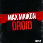 cover: Max Maikon - Droid