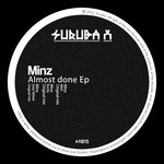 cover: Minz - Almost Done EP