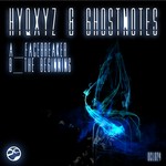 cover: Hyqxyz & Ghostnotes - Facebreaker