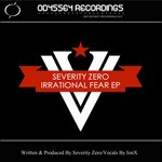 cover: Severity Zero|Ionx - Irrational Fear