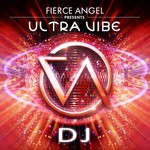 cover: Fierce Angel|Ultravibe - DJ