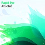 cover: Rapid Eye - Absolut