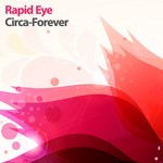 cover: Rapid Eye - Circa-Forever