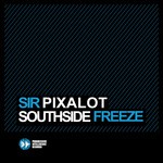 cover: Sir Pixalot - Southside Freeze