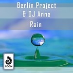 cover: Berlin Project|Dj Anna - Rain