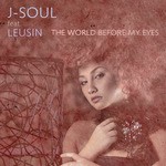 cover: J Soul|Leusin - The World Before My Eyes