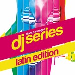 cover: Various - Blanco Y Negro DJ Series Latin Edition Vol 1