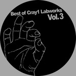 cover: Various - Best Of Cray1 Labworks Vol 3