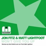 cover: Jon Fitz & Matt Lightfoot - Won't Give You Up