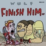 cover: Wulf - Finish Him