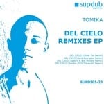 cover: Tomika - Del Cielo Remixes EP