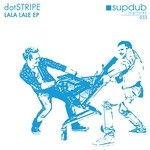 cover: Dotstripe - Lala Lale EP