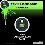 cover: Edvin Hecimovic - Tronic EP