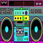 cover: Gmoney|Loukas, George - Old School