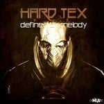 cover: Hard Tex - Defined By Melody