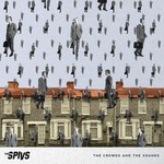 cover: Thee Spivs - The Crowds & The Sounds