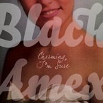 cover: Black Amex - Charming I'm Sure