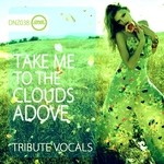 cover: Tribute Vocals - Take Me To The Clouds Adove