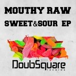 cover: Mouthy Raw - Sweet & Sour EP