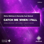 cover: Oblivion, Chris|Serenity|Solnce - Catch Me When I Fall