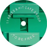 cover: 11 Ables & Hit Cafe Group - To Be Free