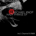 cover: Michael Knop - Hazy Phrase