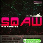 cover: Alex Louder|Otto Dorado - Sqaw The Remixes