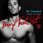 cover: Felipe Accioly - Brazil Thats Hot (Re Twerked)