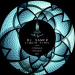 cover: Dj Samer - Liquid Vinyl