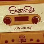 cover: Supersoul - Come On Over