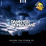 cover: Damn You Mongolians - Before The Storm EP Part 2