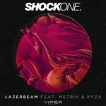 cover: Kyza|Metrik|Shockone - Lazerbeam